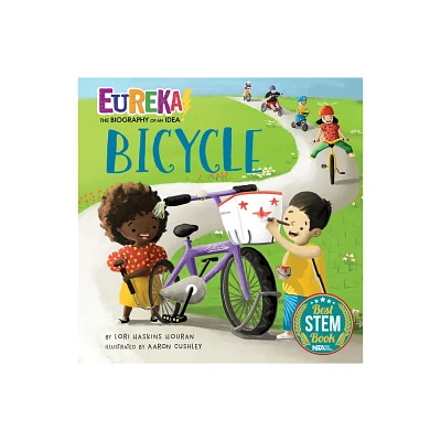 Bicycle - (Eureka! the Biography of an Idea) by Lori Haskins Houran (Paperback)