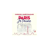 CHOUER DE LA GARDE - Paris Je taime (CD)