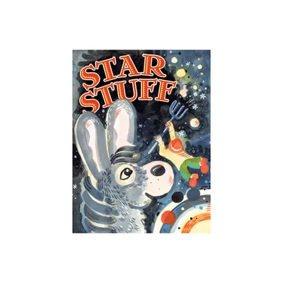 Star Stuff - by Rand Burkert (Hardcover)