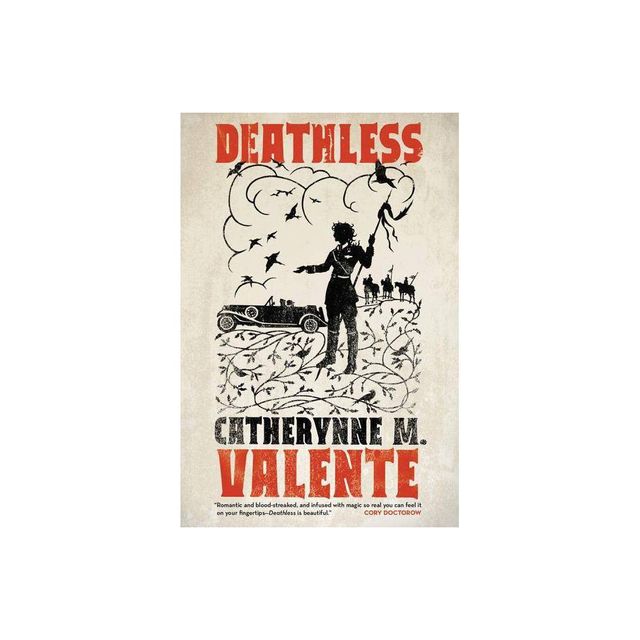 Deathless - by Catherynne M Valente (Paperback)