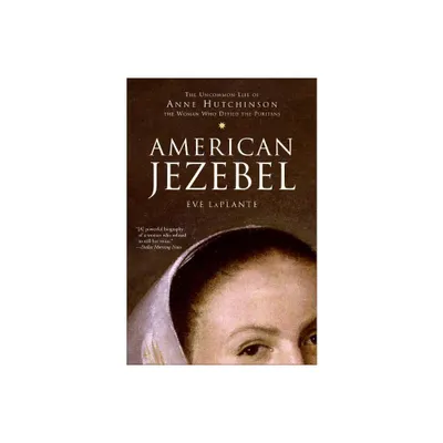 American Jezebel - by Eve Laplante (Paperback)