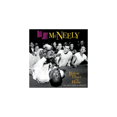 Big Jay McNeely - Blowin Down The House