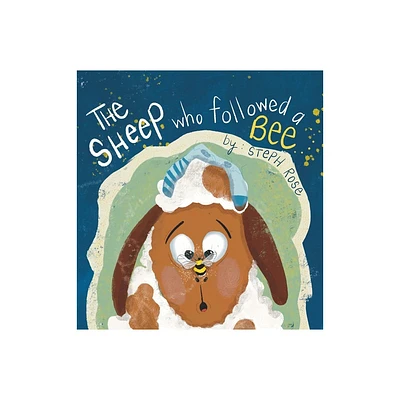 The Sheep Who Followed a Bee - Large Print by Steph Rose (Hardcover)