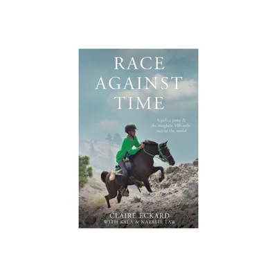 Race Against Time - by Claire Eckard (Paperback)