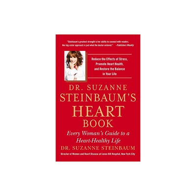 Dr. Suzanne Steinbaums Heart Book - (Paperback)