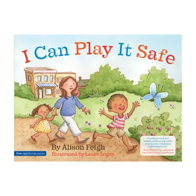 I Can Play It Safe - by Alison Feigh (Hardcover)