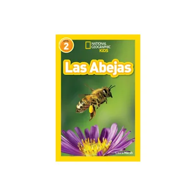 National Geographic Readers: Las Abejas (L2) - by Laura Marsh (Paperback)