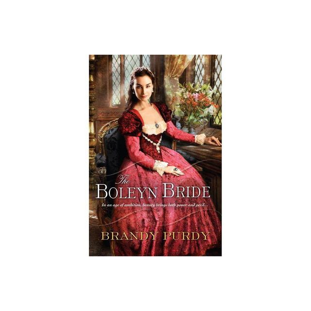 The Boleyn Bride - by Brandy Purdy (Paperback)