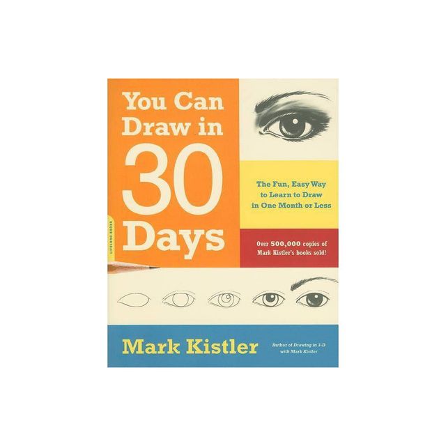 TARGET You Can Draw in 30 Days - by Mark Kistler (Paperback
