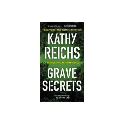 Grave Secrets - (Temperance Brennan Novel) by Kathy Reichs (Paperback)