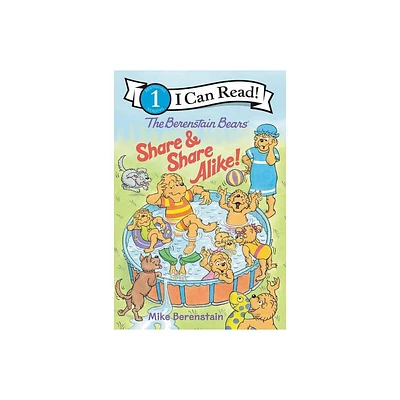 The Berenstain Bears Share and Share Alike! - (I Can Read Level 1) by Mike Berenstain (Paperback)