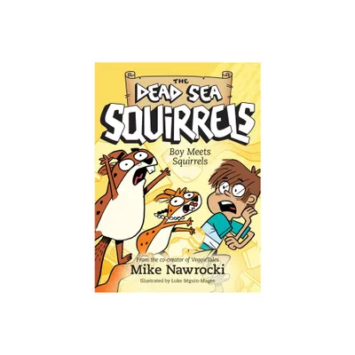 Boy Meets Squirrels - (Dead Sea Squirrels) by Mike Nawrocki (Paperback)