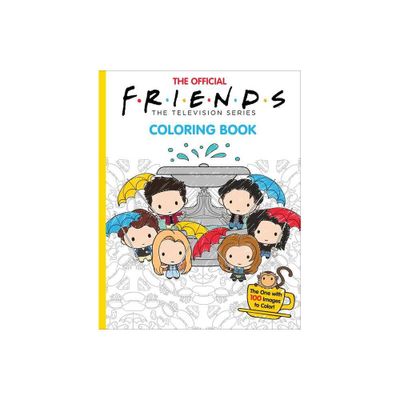 The Official Friends Coloring Book (Media Tie-In) - (Paperback)