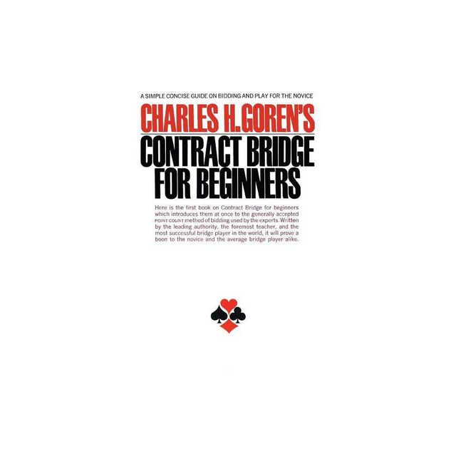 Contract Bridge for Beginners - by Charles Goren (Paperback)