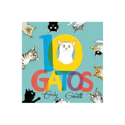 10 Gatos - by Emily Gravett (Hardcover)