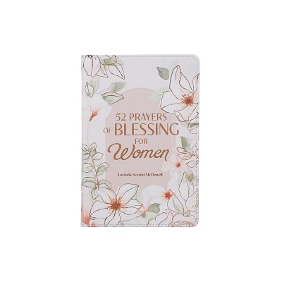 52 Prayers of Blessing for Women - (Leather Bound)