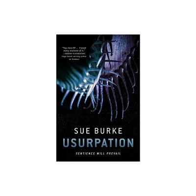 Usurpation - (Semiosis) by Sue Burke (Hardcover)