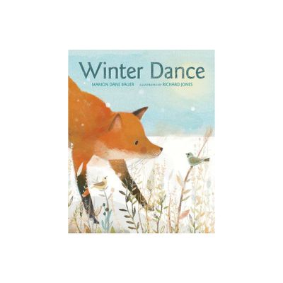 Winter Dance - by Marion Dane Bauer (Hardcover)