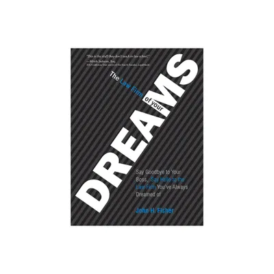 The Law Firm of Your Dreams - by John H Fisher (Hardcover)