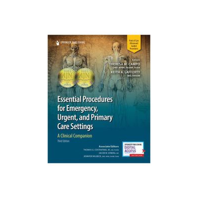 Essential Procedures for Emergency, Urgent, and Primary Care Settings, Third Edition - 3rd Edition by Theresa M Campo & Keith A Lafferty (Paperback)