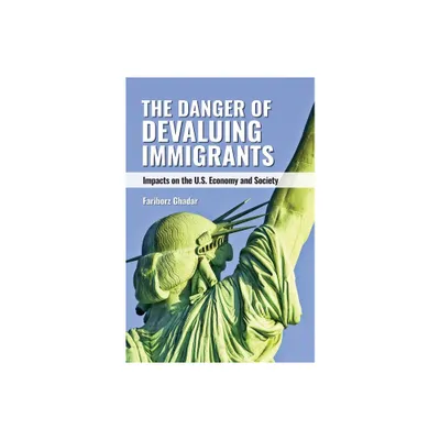 The Danger of Devaluing Immigrants