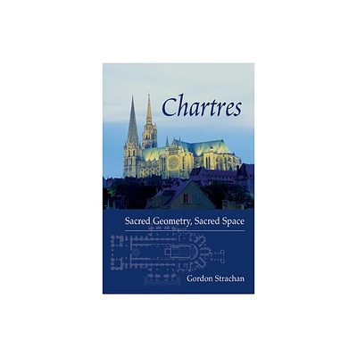 Chartres - by Gordon Strachan (Paperback)