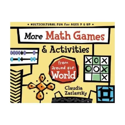 More Math Games & Activities from Around the World - by Claudia Zaslavsky (Paperback)