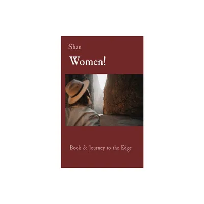 Women! - by Shan (Paperback)