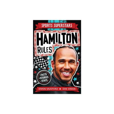 Sports Superstars: Lewis Hamilton Rules - by Simon Mugford (Paperback)