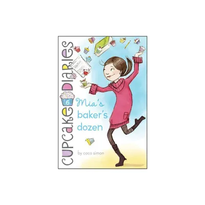 Mias Bakers Dozen - (Cupcake Diaries) by Coco Simon (Paperback)