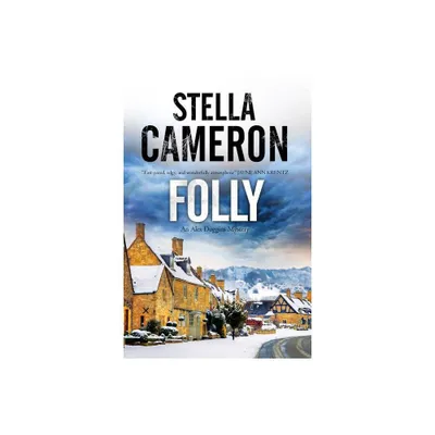 Folly - (Alex Duggins Mystery) by Stella Cameron (Paperback)