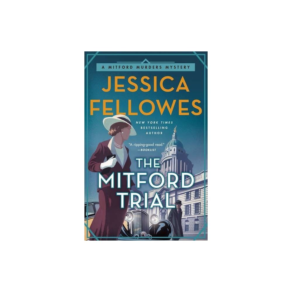 The Mitford Trial: A Mitford Murders Mystery by Jessica Fellowes