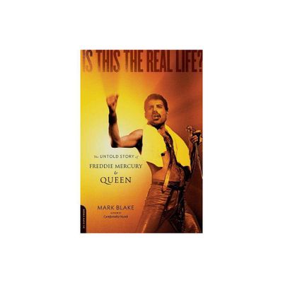 Is This the Real Life? - by Mark Blake (Paperback)