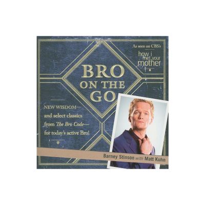 Bro on the Go - (Bro Code) by Neil Patrick Harris (Paperback)