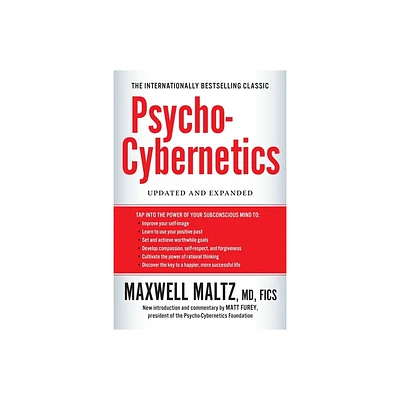 Psycho-Cybernetics - Annotated by Maxwell Maltz (Paperback)