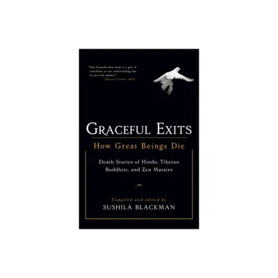 Graceful Exits - by Sushila Blackman (Paperback)