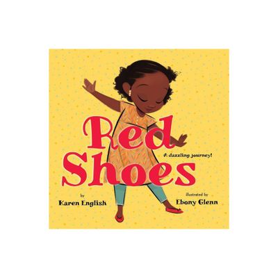 Red Shoes - by Karen English (Hardcover)