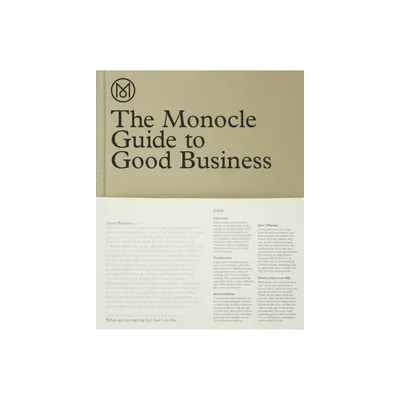 The Monocle Guide to Good Business - (Hardcover)