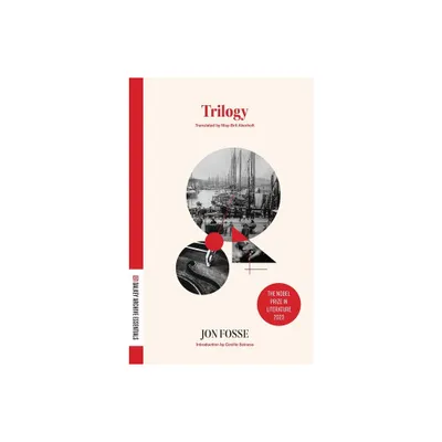 Trilogy - (Dalkey Archive Essentials) by Jon Fosse (Paperback)