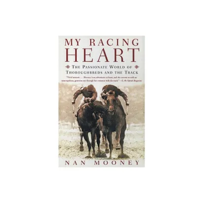 My Racing Heart - by Nan Mooney (Paperback)