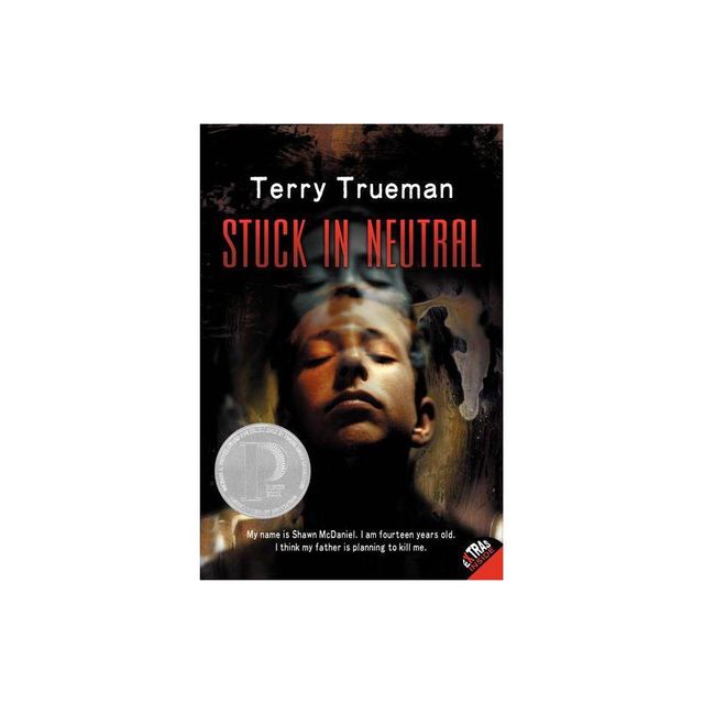 Stuck in Neutral - by Terry Trueman (Paperback)