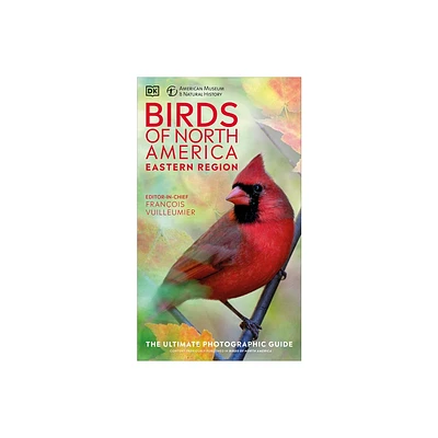 Amnh Birds of North America Eastern - (DK North American Bird Guides) Annotated by DK (Hardcover)