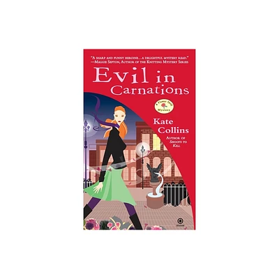 Evil in Carnations - (Flower Shop Mystery) by Kate Collins (Paperback)