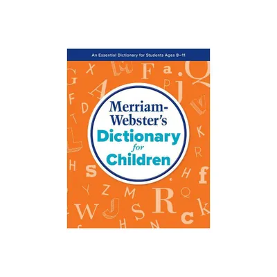 Merriam-Websters Dictionary for Children - (Paperback)