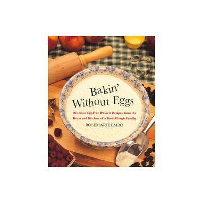 Bakin Without Eggs - by Rosemarie Emro (Paperback)