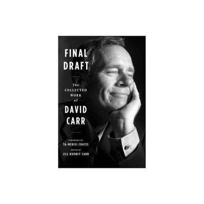 Final Draft - by David Carr & Jill Rooney Carr (Paperback)