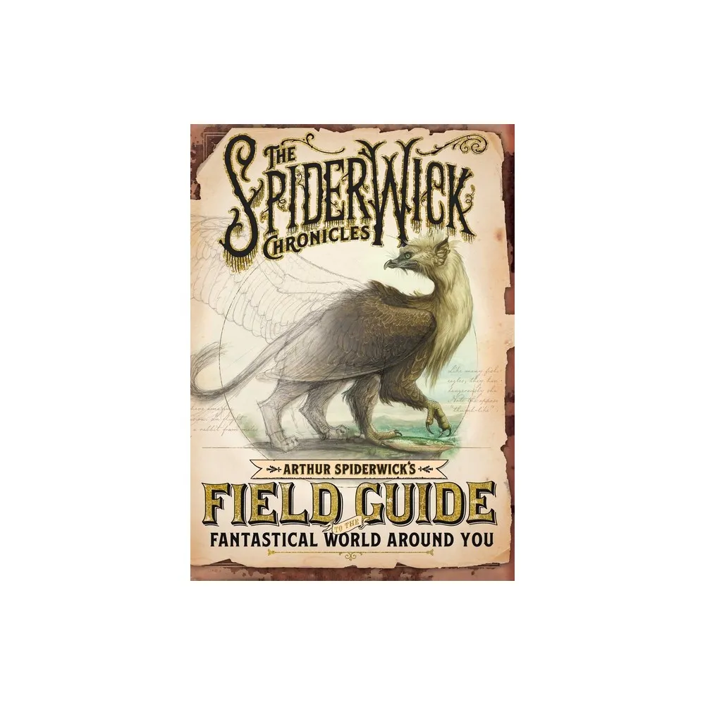 Simon & Schuster Books for Young Readers Arthur Spiderwicks Field Guide to  the Fantastical World Around You - (Spiderwick Chronicles) by Tony  Diterlizzi & Holly Black (Hardcover) | The Market Place