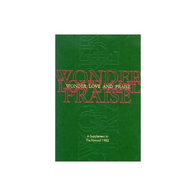 Wonder, Love, and Praise Pew Edition - by Church Publishing Incorporated (Paperback)