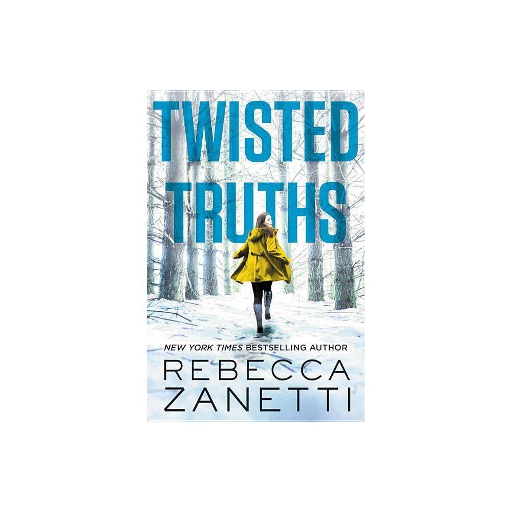 Twisted Truths - (Blood Brothers) by Rebecca Zanetti (Paperback)