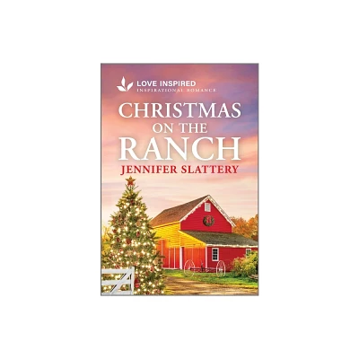 Christmas on the Ranch - (Sage Creek) by Jennifer Slattery (Paperback)